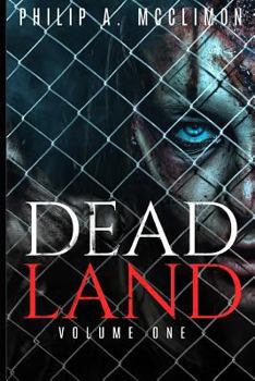 Paperback Dead Land Volume One Book
