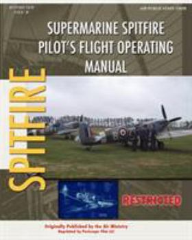 Paperback Supermarine Spitfire Pilot's Flight Operating Manual Book