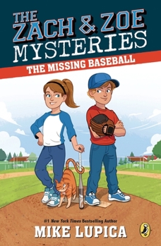 The Missing Baseball - Book #1 of the Zach & Zoe Mysteries