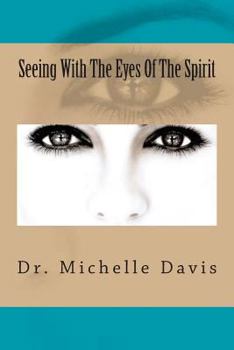 Seeing with the Eyes of the Spirit