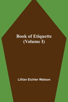 Book of Etiquette, Volume I - Book #1 of the Book of Etiquette