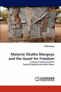 Paperback Marjorie Oludhe Macgoye and the Quest for Freedom Book