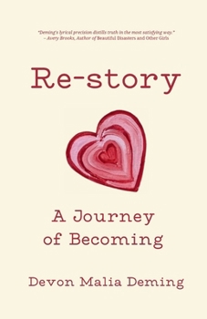 Paperback Re-story: A story of becoming Book