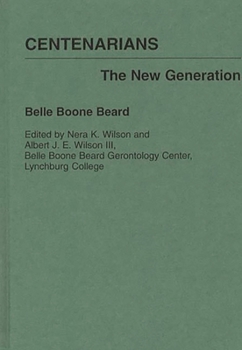 Hardcover Centenarians: The New Generation Book