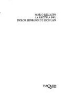 Paperback La Escuela Del Dolor Humano De Sechuan (Andanzas) (Spanish Edition) [Spanish] Book