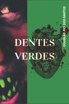 Paperback Dentes Verdes [Portuguese] Book