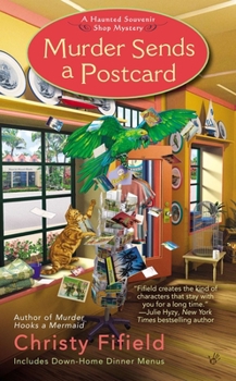 Murder Sends a Postcard - Book #3 of the A Haunted Souvenir Shop Mystery