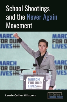 Hardcover School Shootings and the Never Again Movement Book