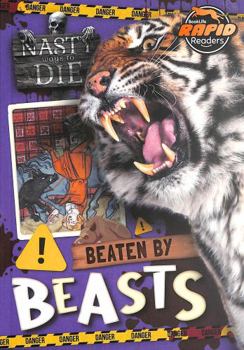 Paperback BookLife Publishing Beaten by Beasts (Nasty Ways to Die). Book
