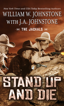 Stand Up and Die - Book #2 of the Jackals