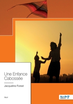 Paperback Une Enfance Cabossée [French] Book