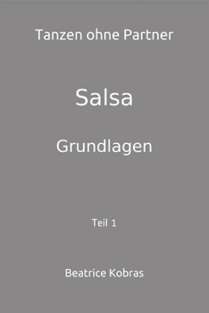 Paperback Tanzen ohne Partner - Salsa - Grundlagen: Teil 1 [German] Book