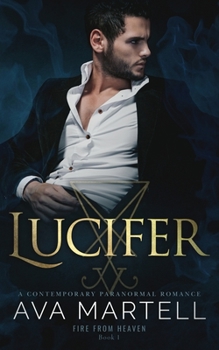 Lucifer - Book #1 of the Fire From Heaven