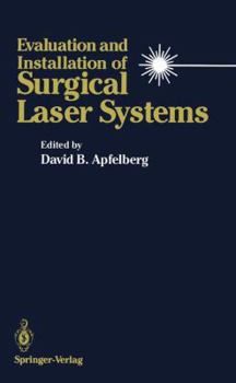 Paperback Evaluation and Installation of Surgical Laser Systems Book
