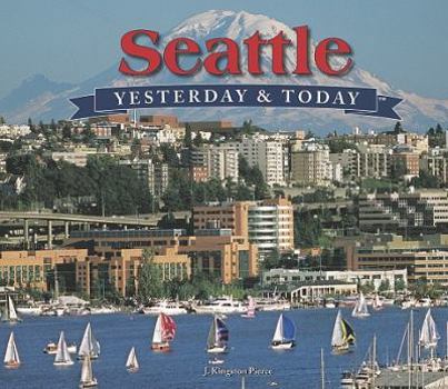 Hardcover Seattle Yesterday and Today Book