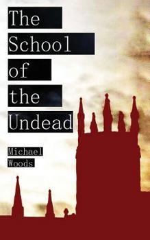 Paperback The School of the Undead Book