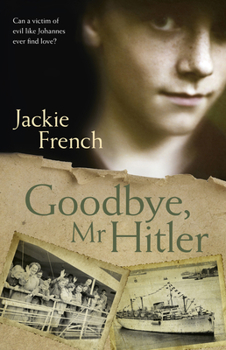 Goodbye, Mr Hitler - Book #3 of the Hitler Trilogy