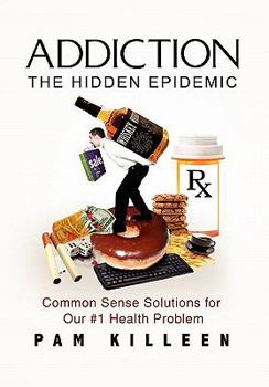 Paperback Addiction: The Hidden Epidemic Book