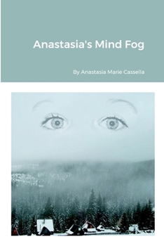 Paperback Anastasia's Mind Fog Book