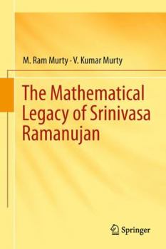 Hardcover The Mathematical Legacy of Srinivasa Ramanujan Book