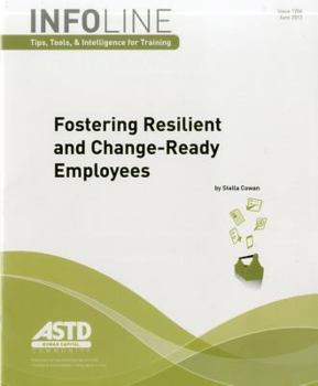 Paperback Fostering Resilient and Change-Ready Employees Book