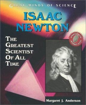 Paperback Isaac Newton: The Greatest Scientist of All Time Book
