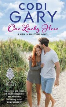 One Lucky Hero - Book #1 of the Men in Uniform