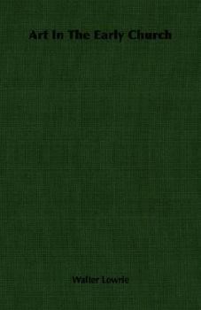 Paperback Art In The Early Church Book