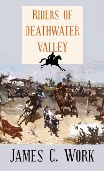 Hardcover Riders of Deathwater Valley: A Keystone Ranch Story [Large Print] Book