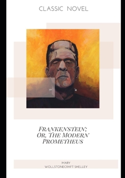 Paperback Frankenstein; Or, The Modern Prometheus Book