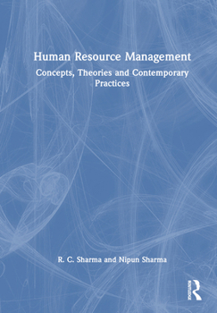 Hardcover Human Resource Management: Concepts, Theories, and Contemporary Practices Book