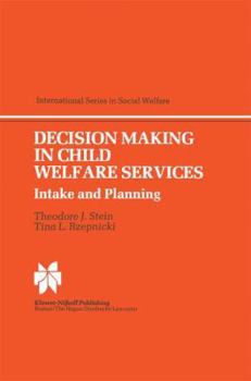 Hardcover Decision Making in Child Welfare Services: Intake and Planning Book