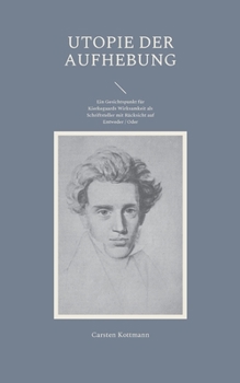 Paperback Utopie der Aufhebung: Ein Gesichtspunkt für Kierkegaards Wirksamkeit als Schriftsteller mit Rücksicht auf Entweder / Oder [German] Book