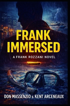 Paperback Frank Immersed: A Frank Rozzani Detective Story Book