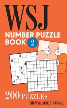 Paperback The Wall Street Journal Number Puzzle Book 2: 200 Puzzles Book