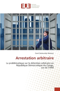 Arrestation arbitraire (French Edition)
