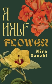 Paperback A Half Flower Book
