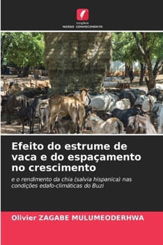 Paperback Efeito do estrume de vaca e do espaçamento no crescimento [Portuguese] Book