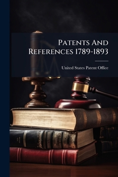 Paperback Patents And References 1789-1893 Book