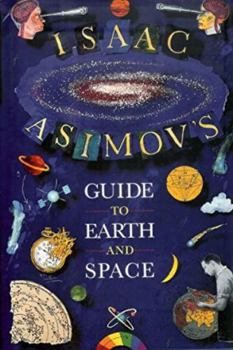Hardcover Isaac Asimov's Guide to Earth and Space Book