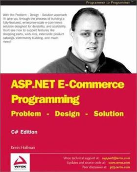 Paperback ASP .Net E-Commerce Programming: Problem - Design - Solution Book