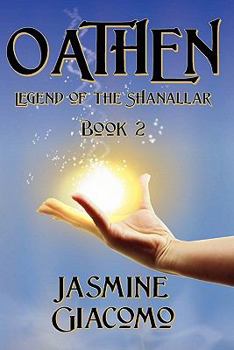 Paperback Oathen: Legend of the Shanallar Book 2 Book