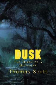 Paperback Dusk: The Diary of a Guardian Book