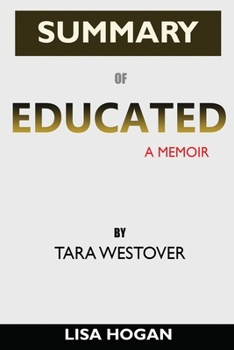 Paperback Summary Of EDUCATED: A Memoir Book