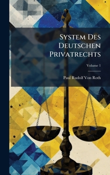 System Des Deutschen Privatrechts (German Edition)