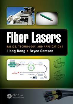 Hardcover Fiber Lasers: Basics, Technology, and Applications Book