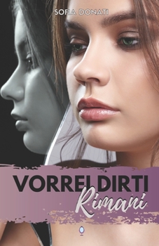 Paperback Vorrei Dirti Rimani [Italian] Book