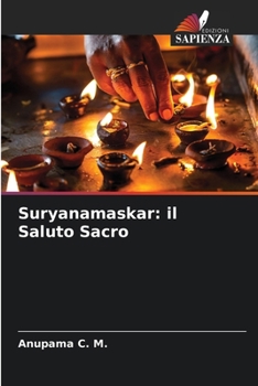 Paperback Suryanamaskar: il Saluto Sacro [Italian] Book