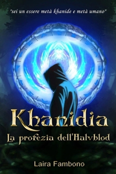 Paperback Khanidia: La Profezia dell'Halvblod [Italian] Book