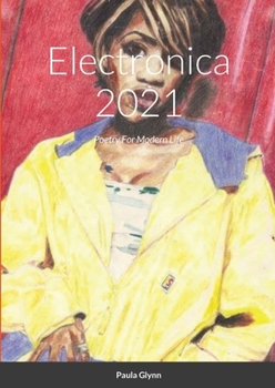 Paperback Electronica 2021: Poetry For Modern Life Book